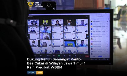 Dukung Penuh Semangat Kantor Bea Cukai di Wilayah Jawa Timur 1 Raih Predikat WBBM